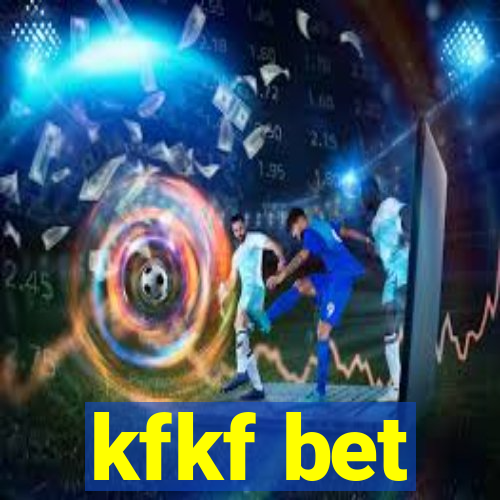 kfkf bet